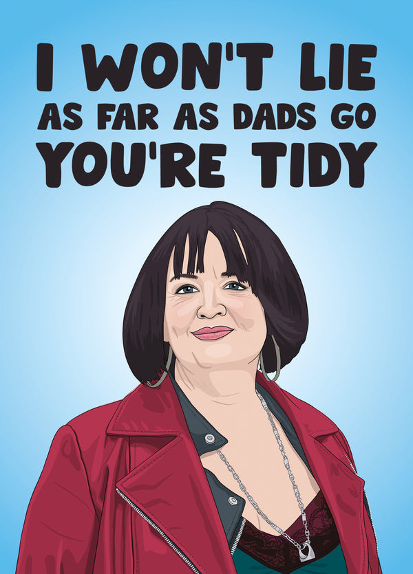 Funny Father's Day Card Nessa - Gavin & Stacey - Tidy Dad