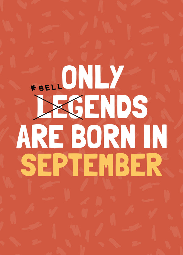 Funny September Birthday Bellend Card