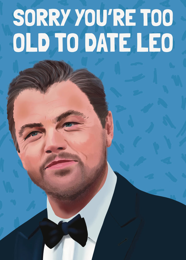 Too Old Leonardo DiCaprio Birthday Card