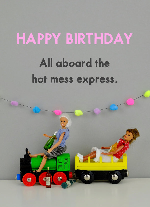 Hot Mess Express Birthday Card