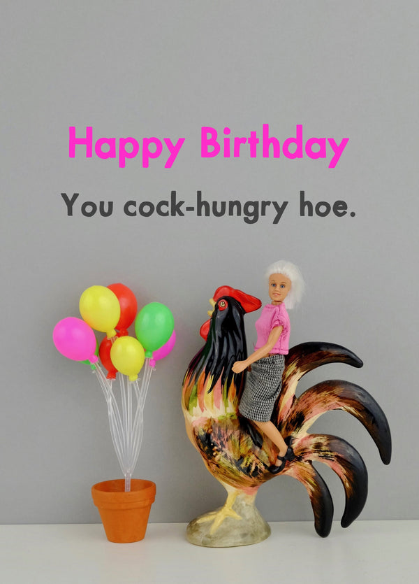 Cock-Hungry Hoe Birthday Card