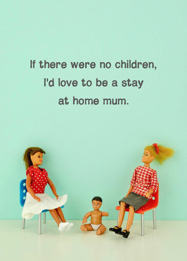 Stay At Home Mum Mother's Day Card