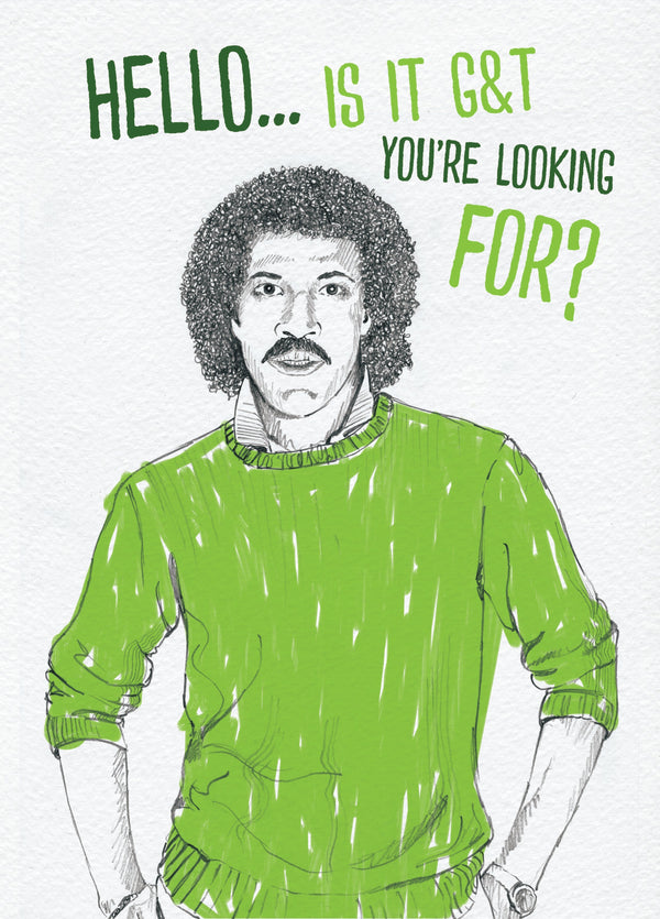 Is It G&T You're Looking For Card