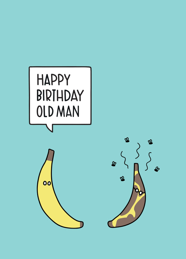 Happy Birthday Old Banana