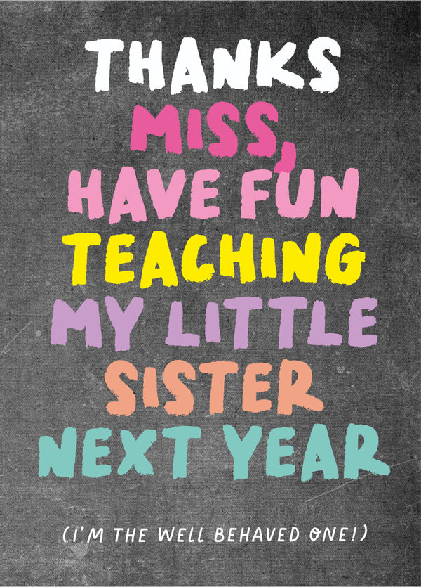 Funny Teacher Thank You Card 'Miss Sister'