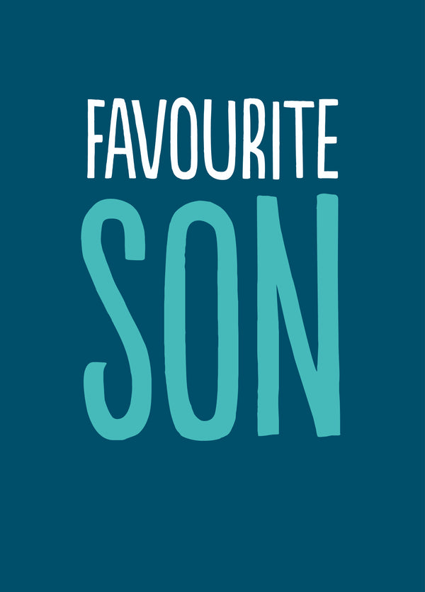 Funny Birthday Card For Son - 'Favourite Son'