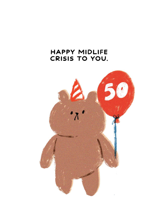 50 Midlife Crisis Card