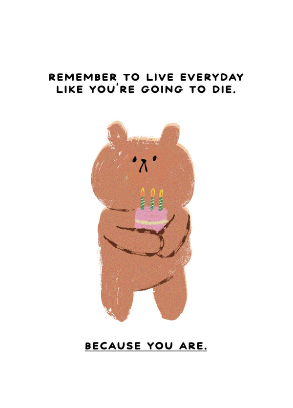 Going To Die Card