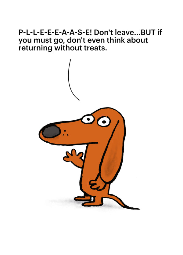 P-L-E-A-S-E! Dog Card