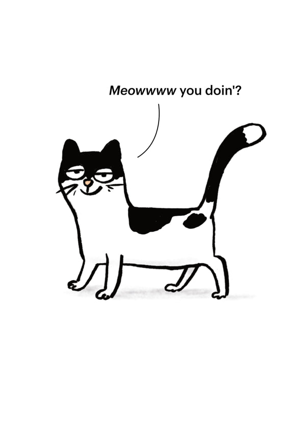 Meooooow You Doin? Card