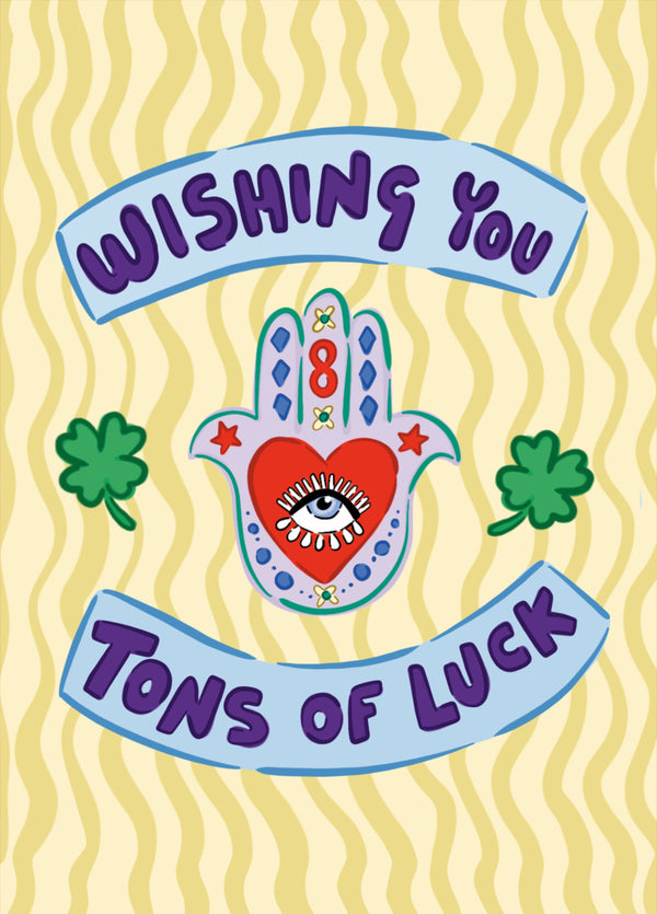 Wishing You Tons Of Luck – Good Luck & Positive Vibes Card