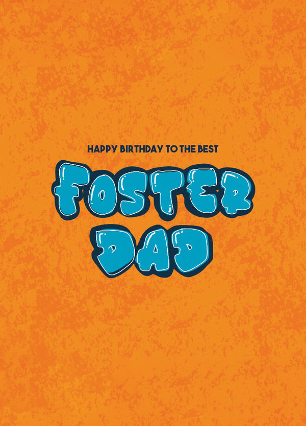 Happy Birthday To The Best Foster Dad Card
