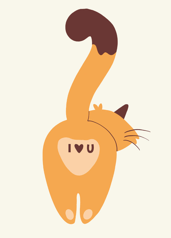 I Love You - Funny Rude Cheeky Cat Bum Anniversary Love Valentines Day Card