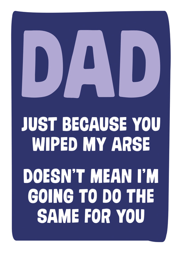 Wiped My Arse Card