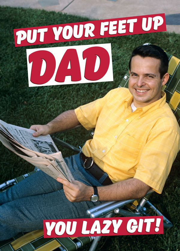 Dad Lazy Git Card