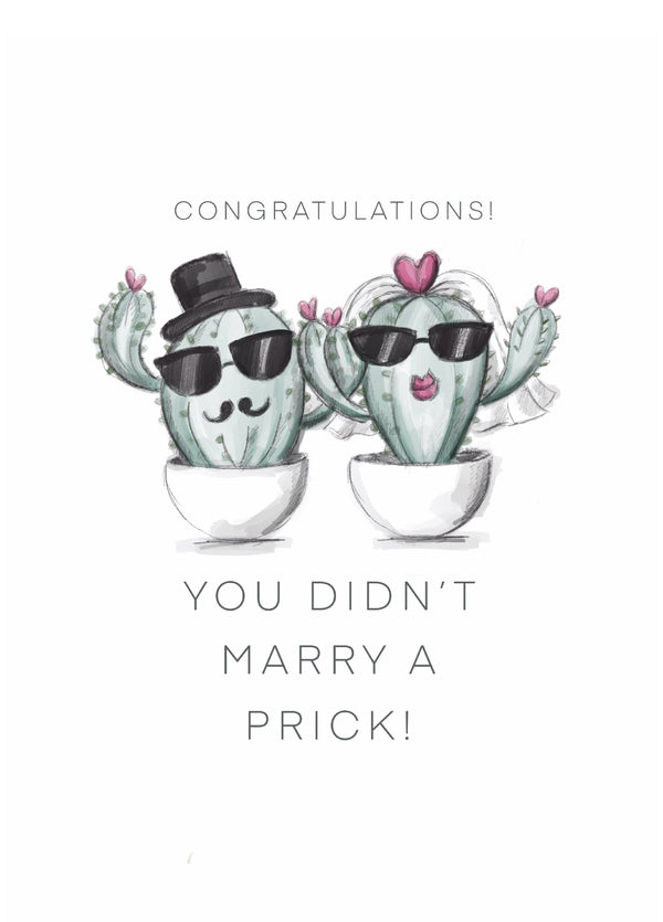 Didn't Marry A Prick Cactus Wedding Card