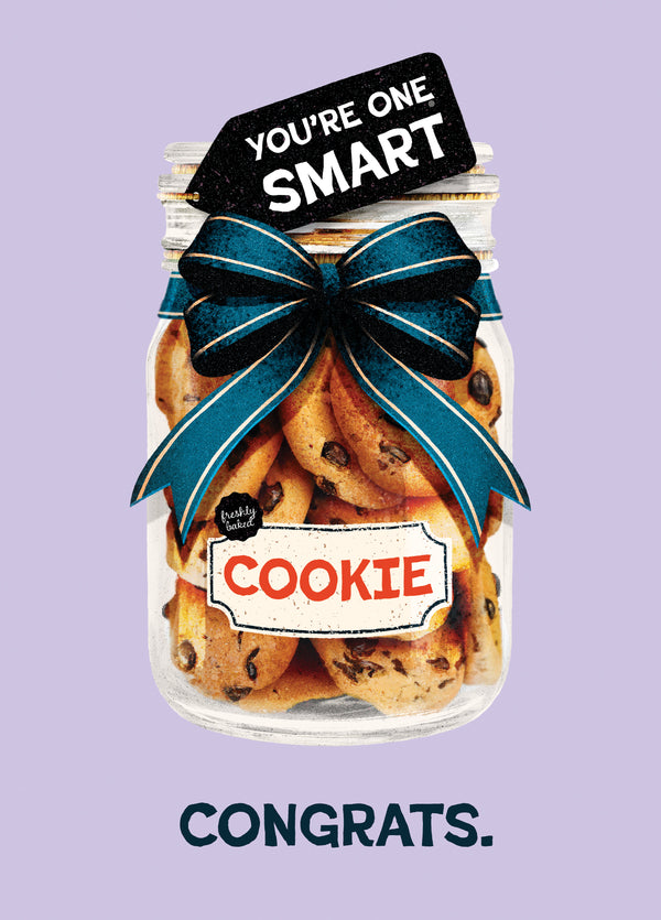 You're One Smart Cookie - Congrats! Card