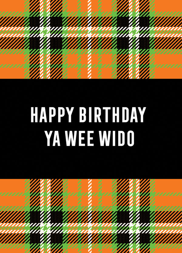 HAPPY BIRTHDAY YA WEE WIDO Card