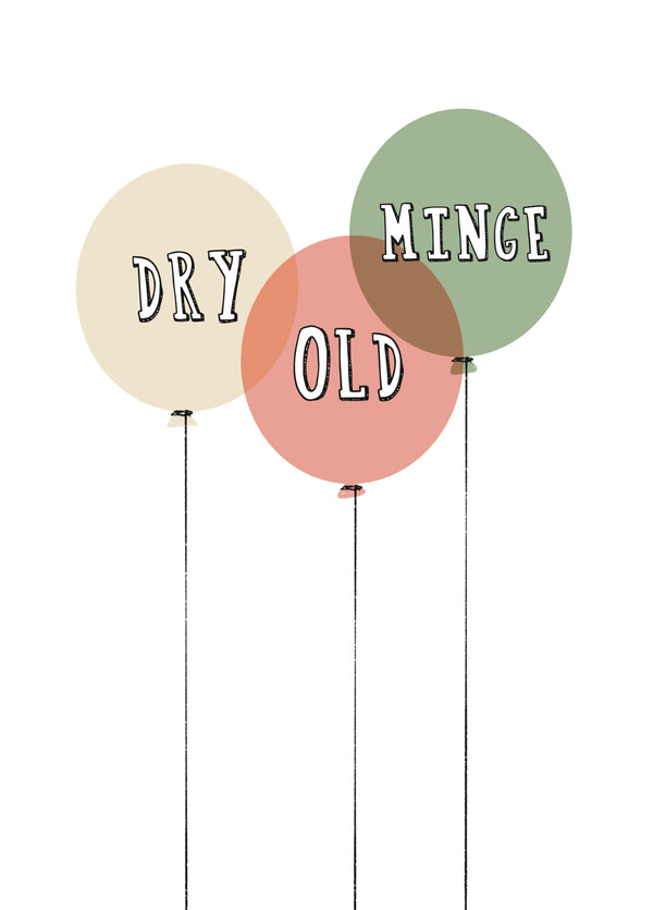 Dry Old Minge ‘brutal Balloons’ Card