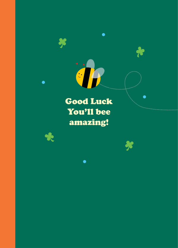 Good Luck - Bee Amazing!