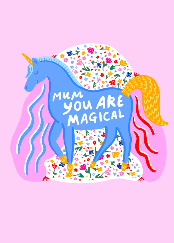 Mama You’re Magical