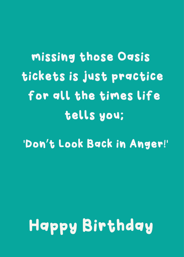 Don't Look Back In Anger - Funny Oasis Birthday Card