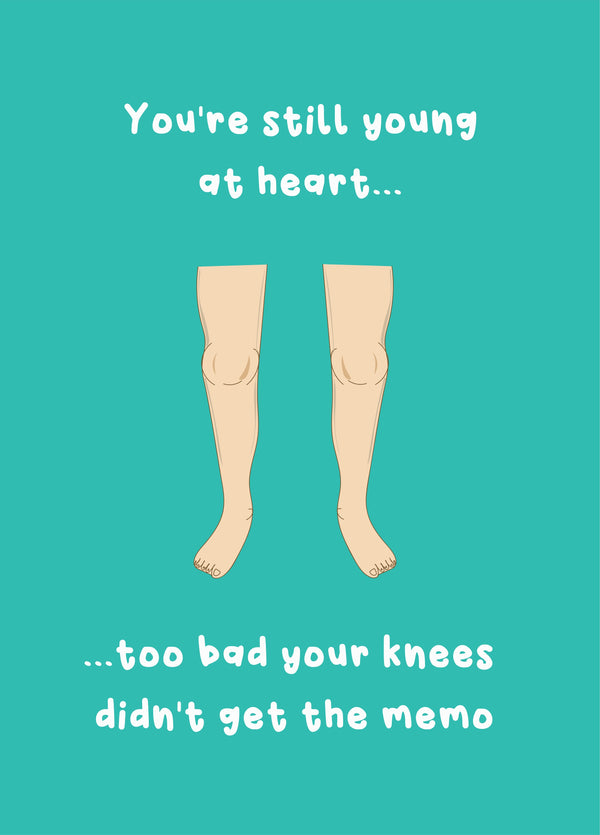 Young At Heart - Funny Birthday Card