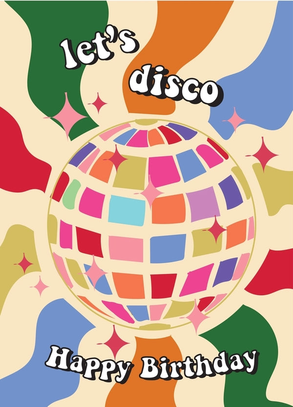Let's Disco - Happy Birthday Card
