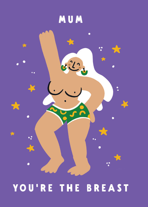 Mum's The Breast Card