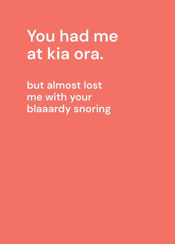 You Had Me At Kia Ora