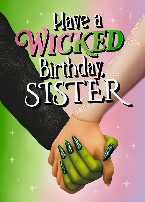 Wicked Birthday Card For Sister - Elphaba And Glinda