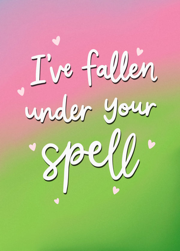 Wicked Lyric Anniversary/Valentines Card - I’ve Fallen Under Your Spell