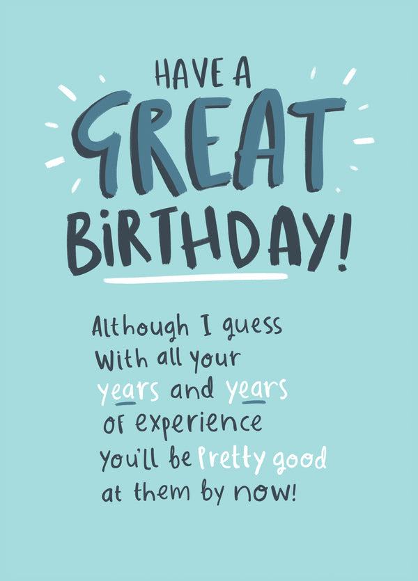 Great Birthday - Years Of Experience Card