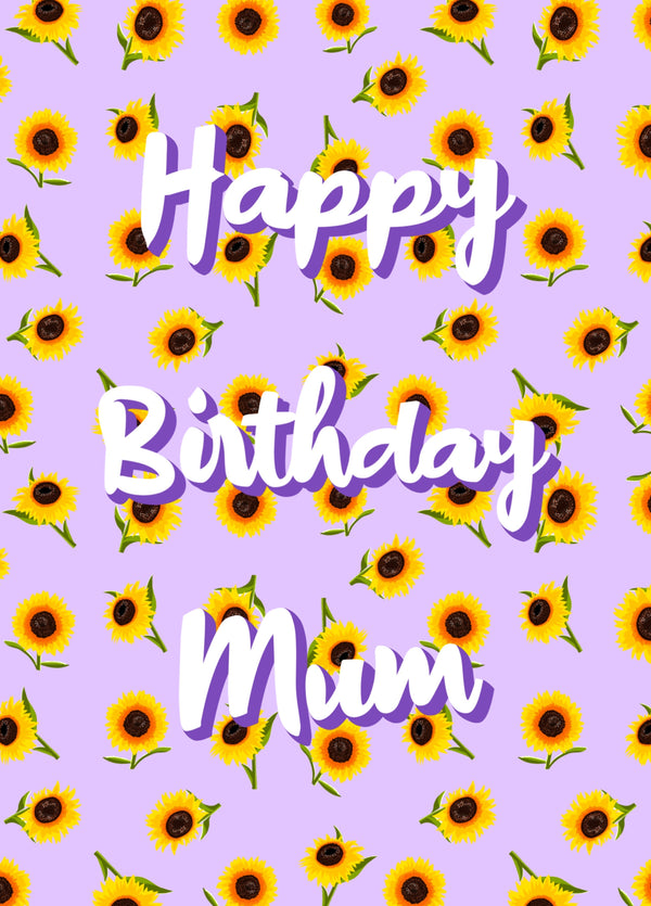 Happy Birthday Mum, Sunflowers Purple Card