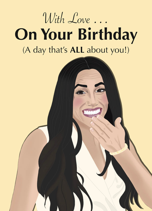 Funny Meghan Birthday Card - With Love - TV - Celebrity Inspired