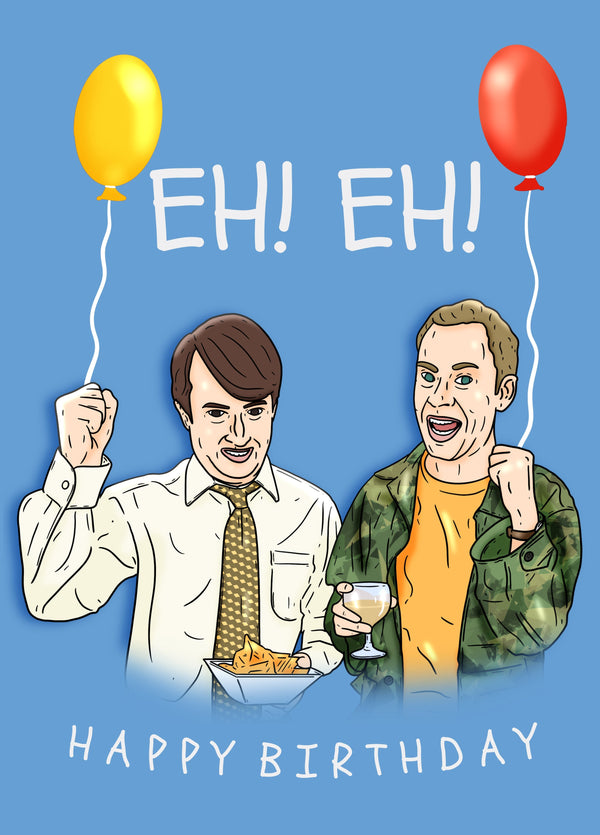 Eh Eh Happy Birthday Card