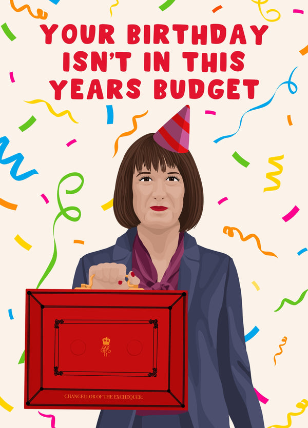 Rachel Reeves - Birthday Budget