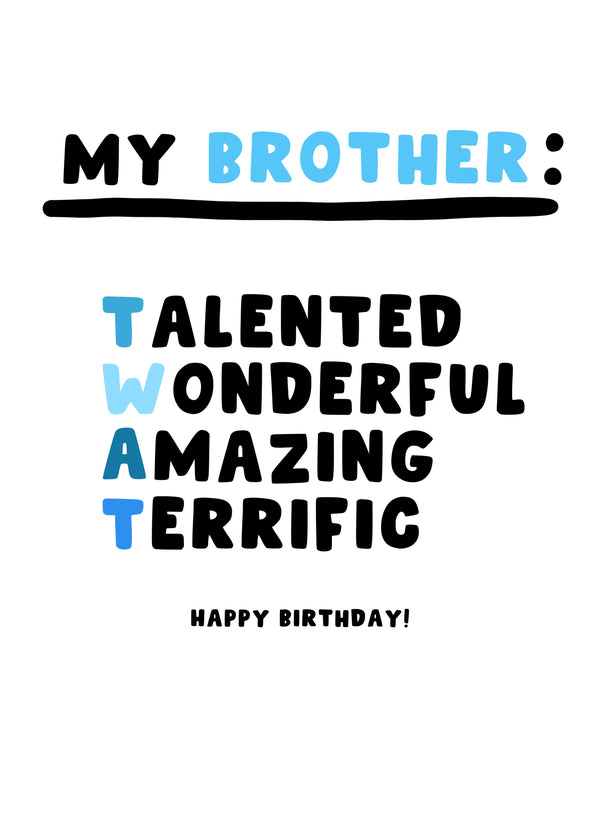 My Brother - TWAT