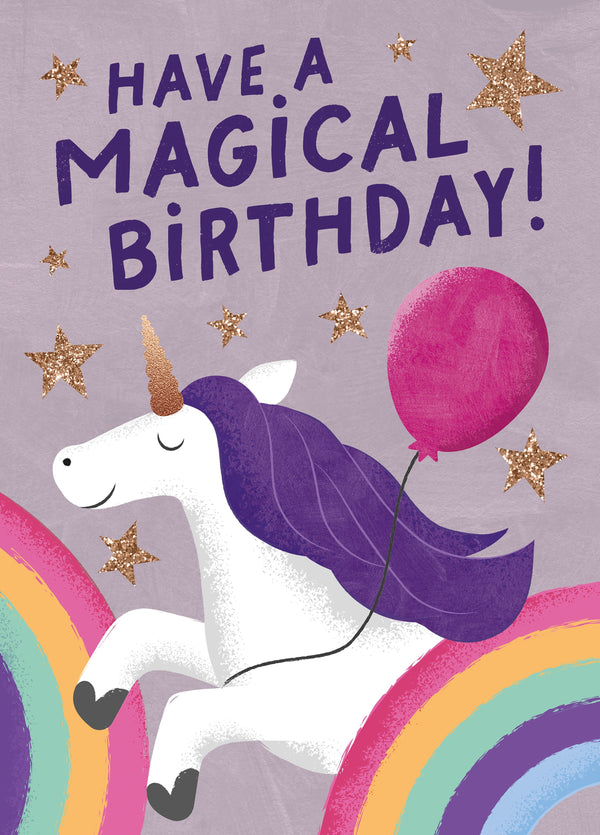'Have A Magical Birthday!' - Unicorn Birthday Card