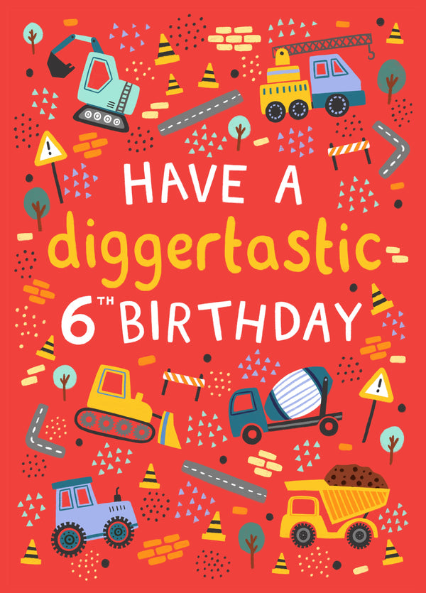 Cute Birthday Card - 6th Birthday - Tractor - Trucks - Diggers
