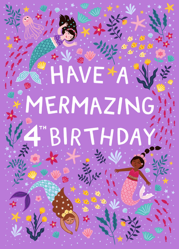 Happy 4th Birthday - Have A Mermazing Day Card