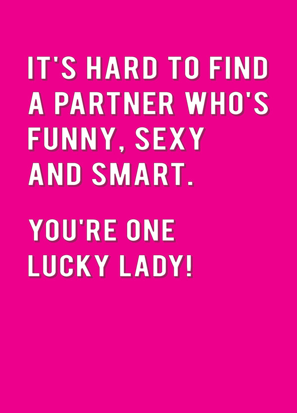 You're One Lucky Lady Card