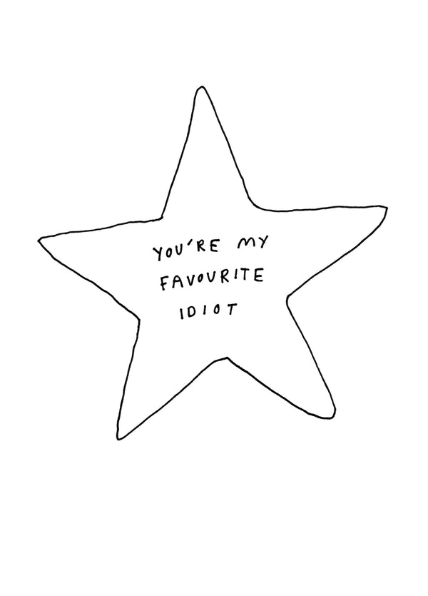 Favourite Idiot Card