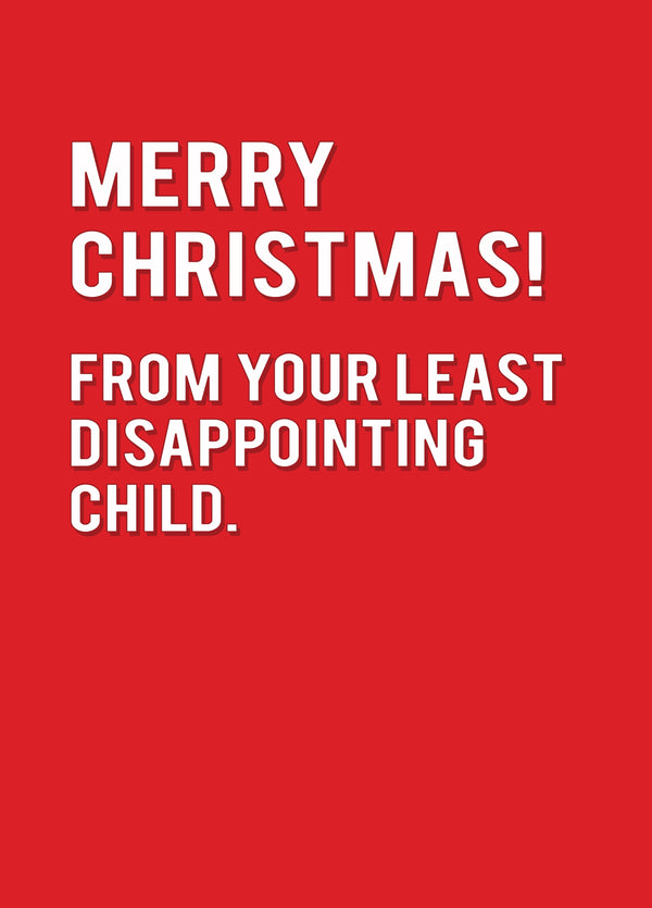 Least Disappointing Child Card