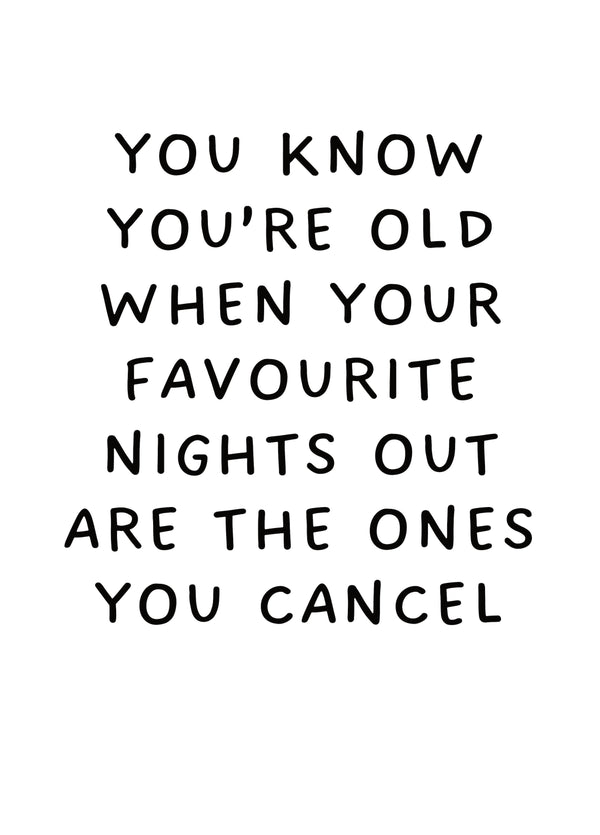 You Know You're Old When� Card