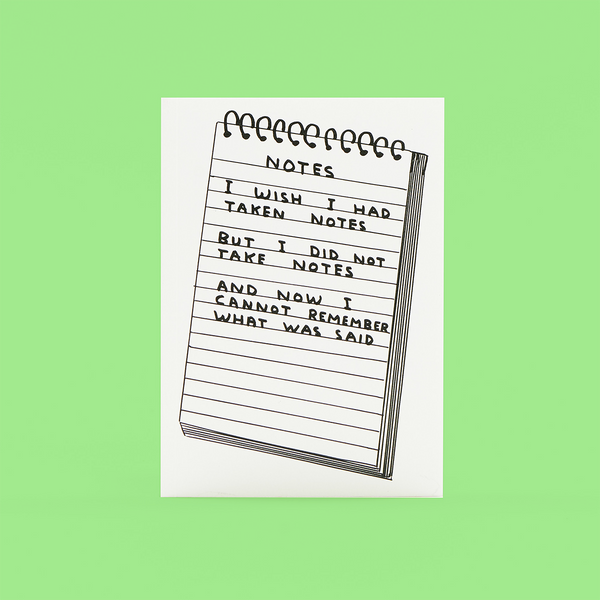 A6 Wish I'd Taken Notes Notebook