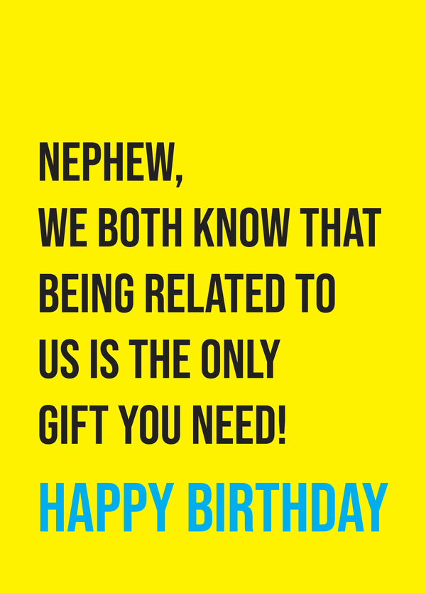 Nephew Being Related To Us Birthday Card