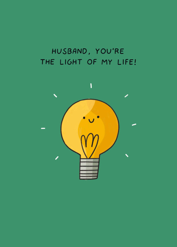 Husband You're The Light Of My Life Card