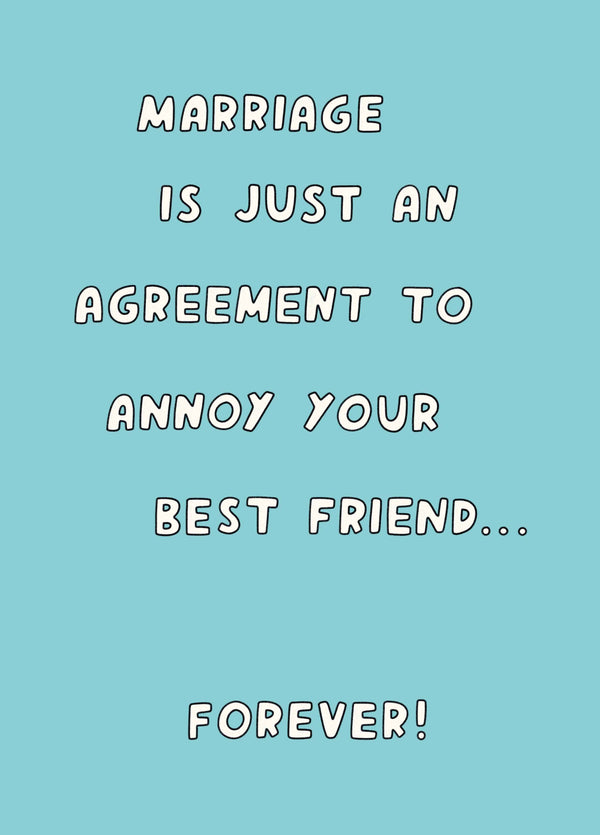 Annoy Your Best Friend Forever Wedding Card
