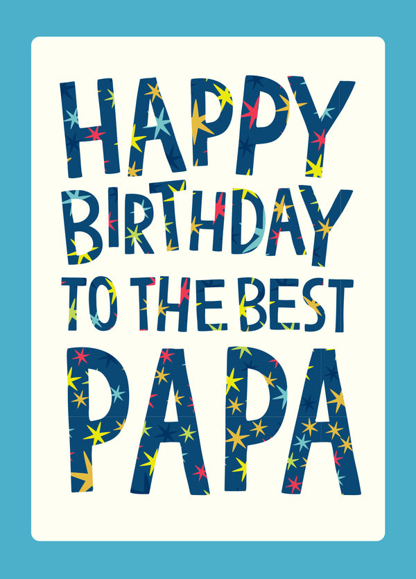 Happy Birthday To The Best Papa